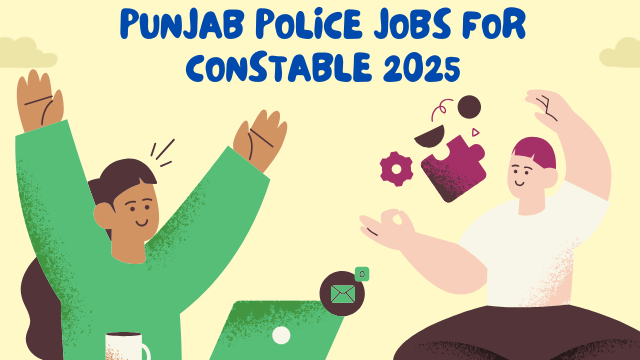 Punjab Police Jobs for Constable 2025